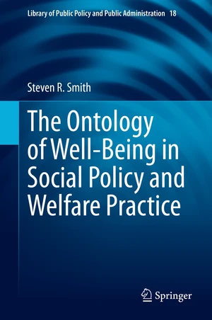 The Ontology of Well-Being in Social Policy and Welfare Practice