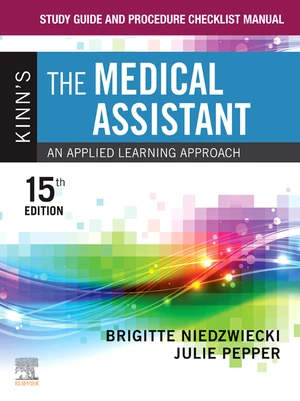 Study Guide and Procedure Checklist Manual for Kinn's The Clinical Medical Assistant - E-Book