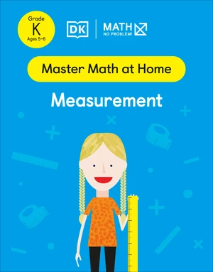 Math â No Problem! Measurement, Kindergarten Ages 5-6