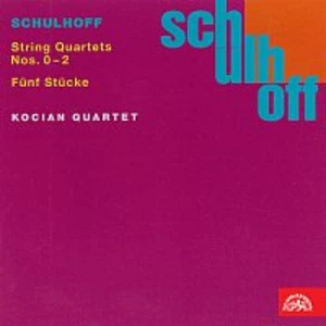 Kocianovo kvarteto – Schulhoff: Smyčcové kvartety č. 0 - 2