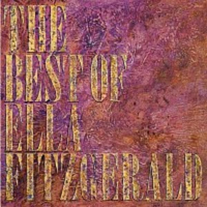 Ella Fitzgerald – The Best Of Ella Fitzgerald