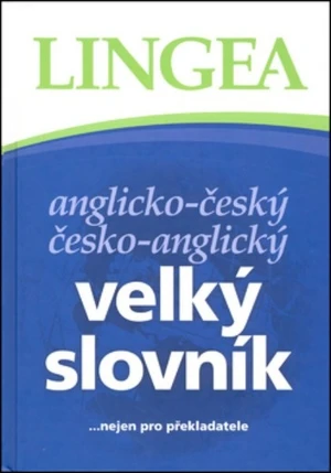 Anglicko-český, česko-anglický velký slovník