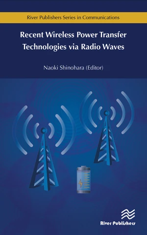 Recent Wireless Power Transfer Technologies via Radio Waves
