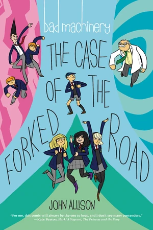 Bad Machinery Vol. 7
