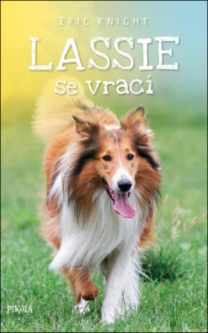 Lassie se vrací - Eric Knight