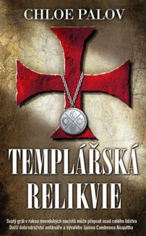 Templářská relikvie - Chloe Palov