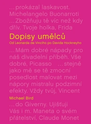 Dopisy umělců - Bird Michael