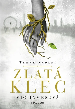 Temné nadání – Zlatá klec - Vic Jamesová - e-kniha