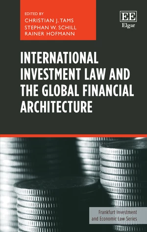 International Investment Law and the Global Financial Architecture
