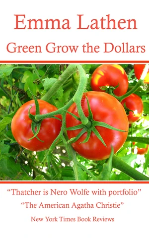 Green Grow the Dollars