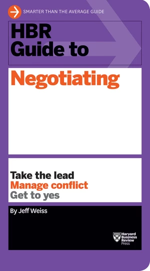HBR Guide to Negotiating (HBR Guide Series)