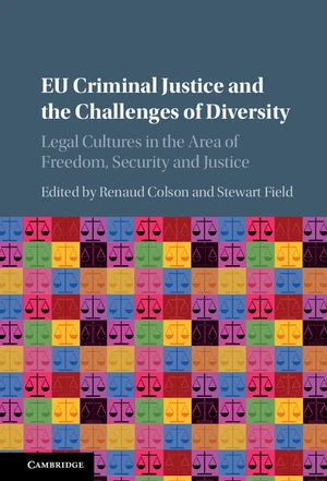 EU Criminal Justice and the Challenges of Diversity