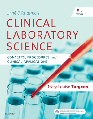 Linne & Ringsrud's Clinical Laboratory Science E-Book