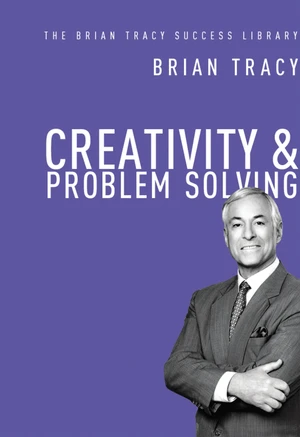 Creativity and   Problem Solving