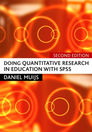 Doing Quantitative Research in Education with SPSS