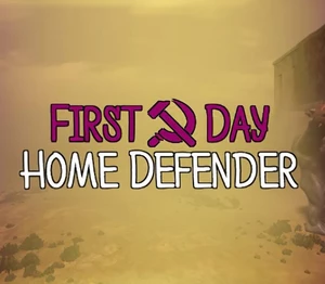 First Day: Home Defender Steam CD Key