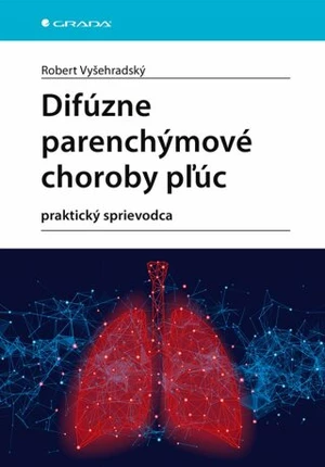 Difúzne parenchýmové choroby pľúc - Robert Vyšehradský - e-kniha