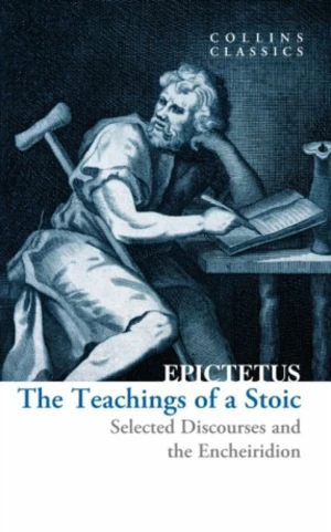 Teachings of a Stoic: Selected Discourses and the Encheiridion - Epiktétos