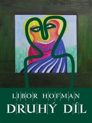 Druhý díl - Libor Hofman