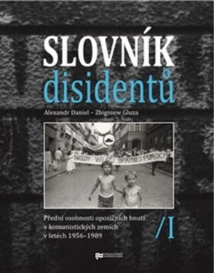 Slovník disidentů - Alexandr Daniel, Zbigniew Gluza