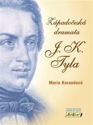 Západočeská dramata J. K. Tyla - Marie Korandová