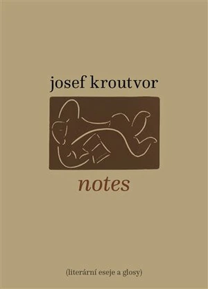 Notes - Josef Kroutvor