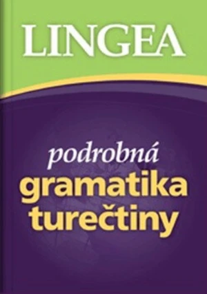Podrobná gramatika turečtiny - Petr Kučera