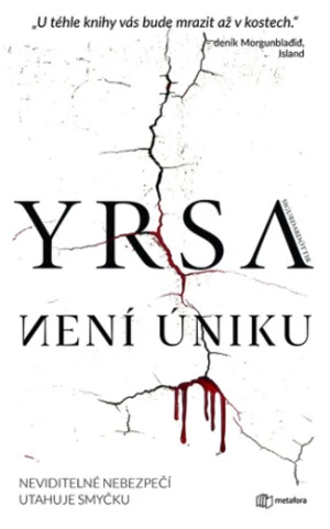 Není úniku - Yrsa Sigurdardóttir