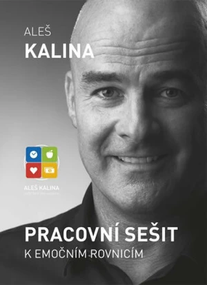 Pracovní sešit k emočním rovnicím - Aleš Kalina