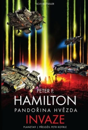 Pandořina hvězda Invaze - Peter F. Hamilton