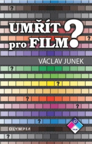 Umřít pro film - Václav Junek