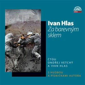 Za barevným sklem - Ivan Hlas - audiokniha