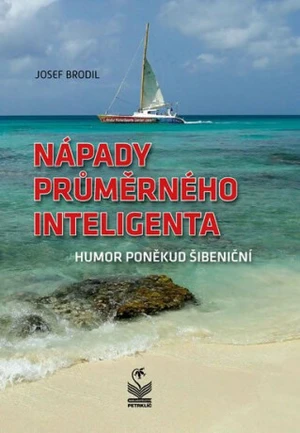 Nápady průměrného inteligenta - Josef Brodil