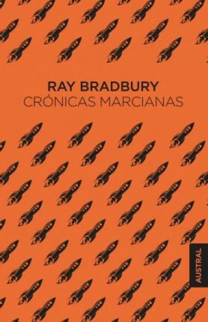 Cronicas Marcianas - Ray Bradbury