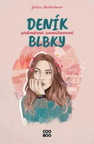 Deník průměrné zamilované blbky - Júlia Matulová - e-kniha