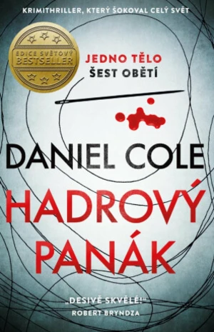 Hadrový panák - Daniel Cole