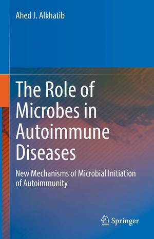 The Role of Microbes in Autoimmune Diseases