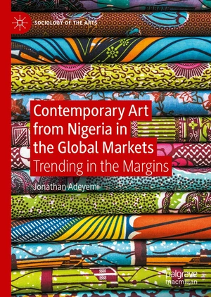 Contemporary Art from Nigeria in the Global Markets