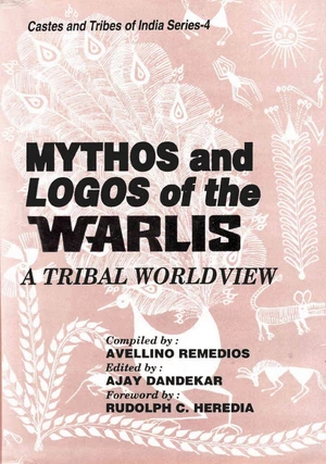 Mythos and Logos of The Warlis