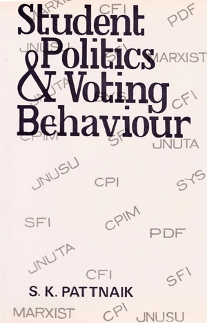 Student Politics And Voting Behaviour A Case Study Of Jawaharlal Nehru University