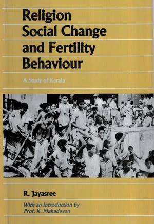 Religion Social Change And Fertility Behaviour (A Study Of Kerala)