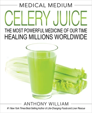 Medical Medium Celery Juice