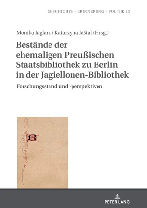 BestÃ¤nde der ehemaligen PreuÃischen Staatsbibliothek zu Berlin in der Jagiellonen-Bibliothek