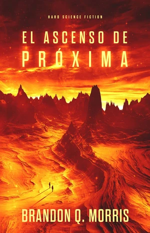 El ascenso de PrÃ³xima