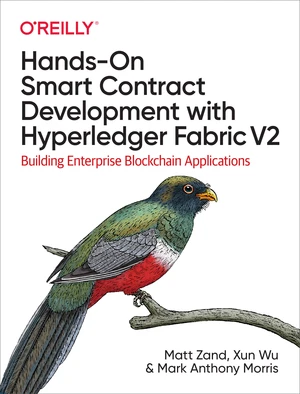 Hands-On Smart Contract Development with Hyperledger Fabric V2