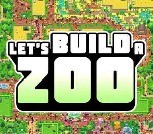 Let's Build a Zoo Steam CD Key