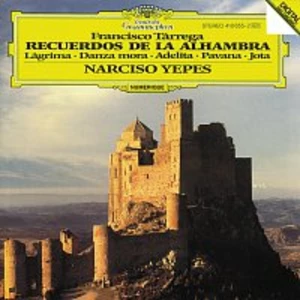 Narciso Yepes – Tárrega: Recuerdos de la Alhambra;/ Lágrima; Danza mora; Adelita; Pavana; Jota