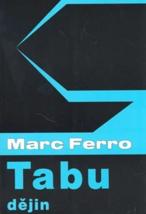 Tabu dějin - Marc Ferro