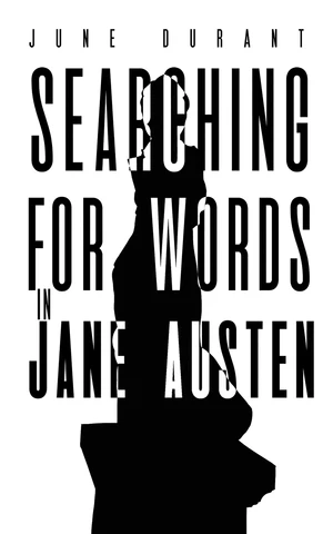 Searching for Words in Jane Austen