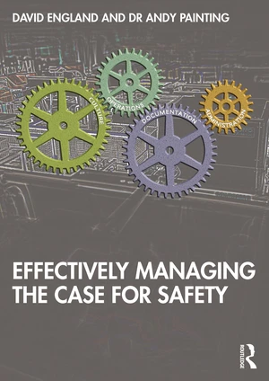 Effectively Managing the Case for Safety